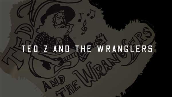 Ted Z And The Wranglers