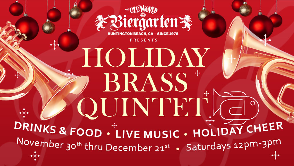 Holiday Brass Quintet at Old World Biergarten in Huntington Beach