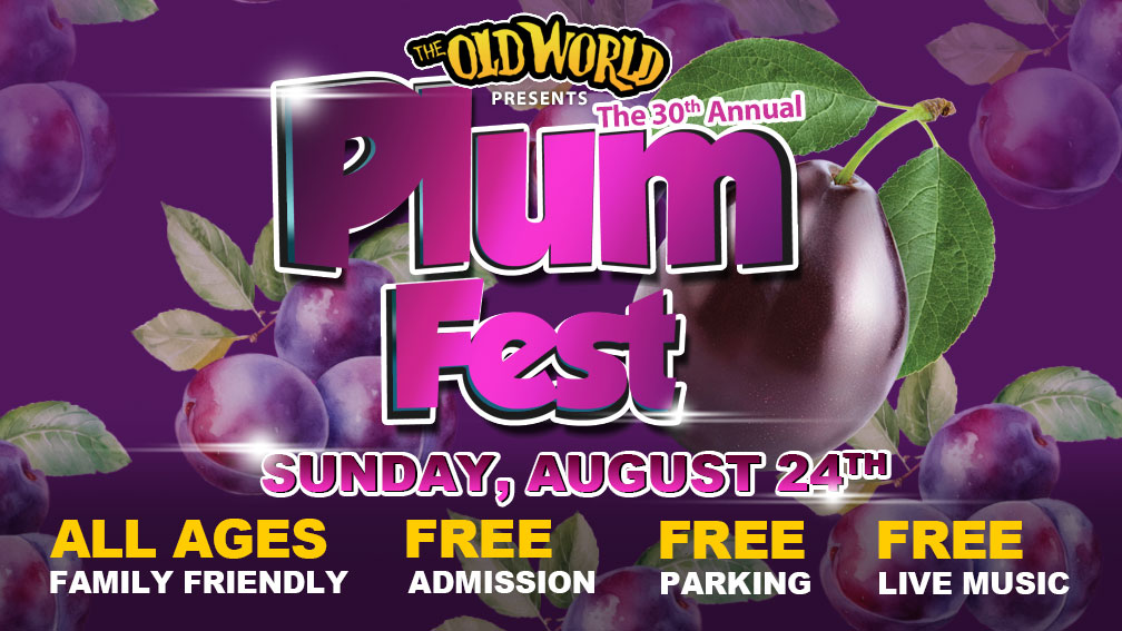 PLUM FEST at Old World Biergarten, Huntington Beach