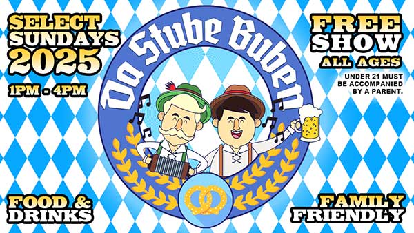 Da Stube Buben on Select Sundays at Old World Biergarten