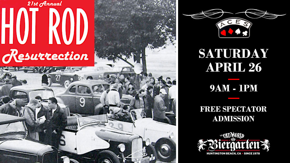 ACES Hot Rod Resurrection at Biergarten Old World Huntington Beach