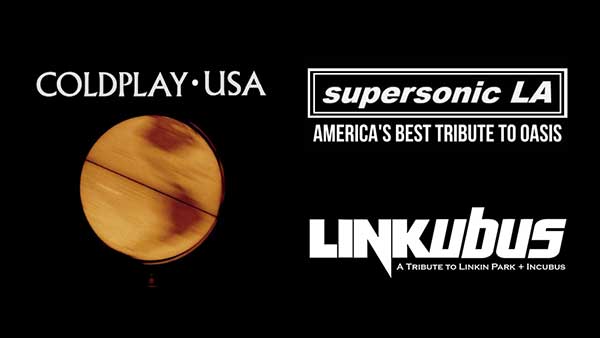 Coldplay USA, Supersonic LA and Linkubus