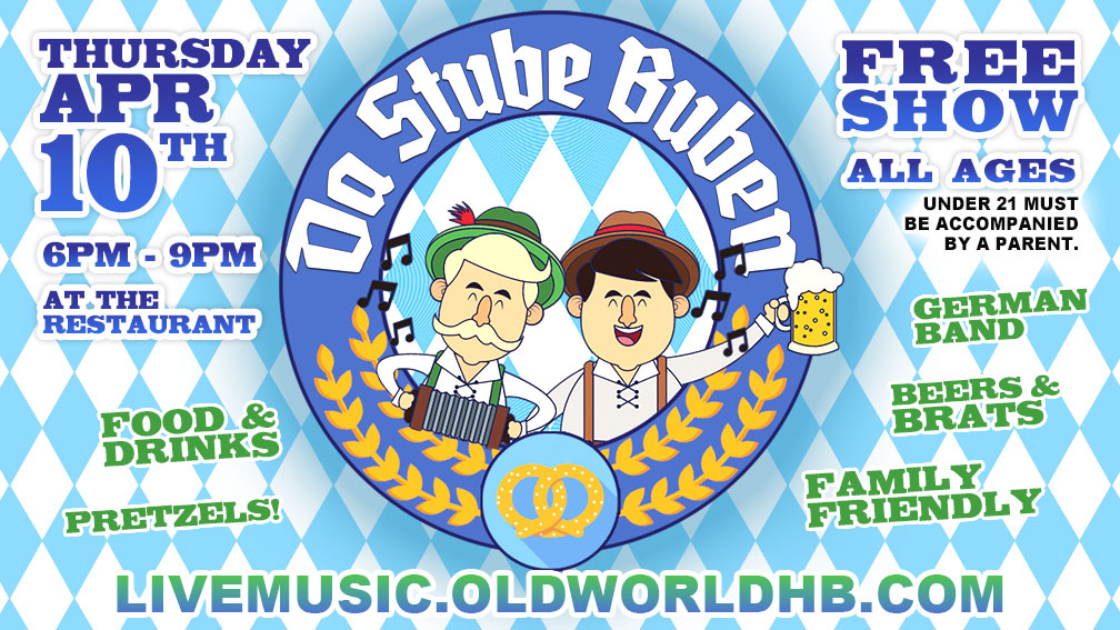 DA STUBE BUBEN at Old World Biergarten Restaurant