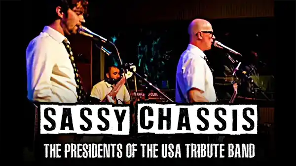 Sassy Chassis The Presidents of the USA Tribute Band Old World Biergarten Huntington Beach
