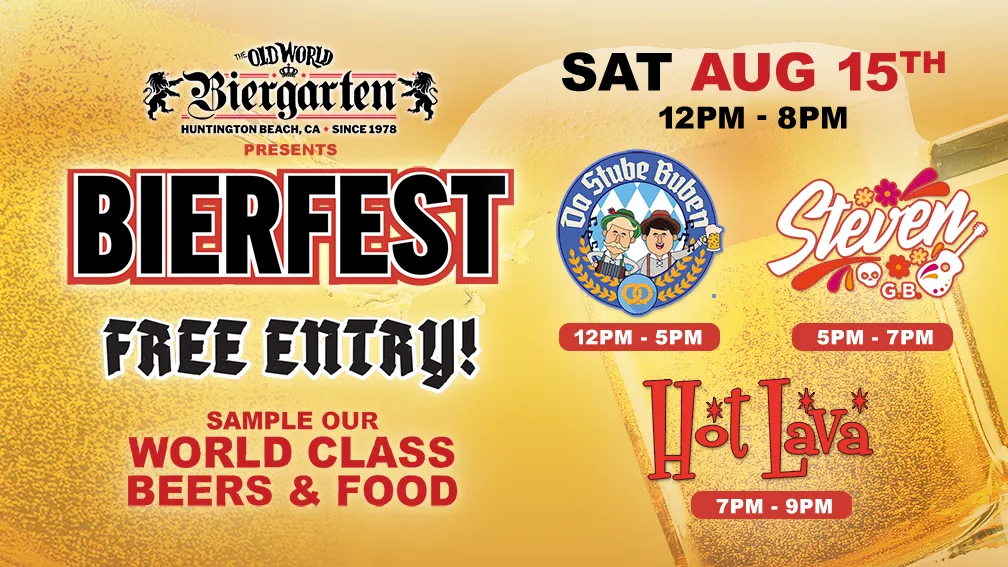 Bier Fest Saturday & Sunday, August 8, 9, 15, & 16, 2026