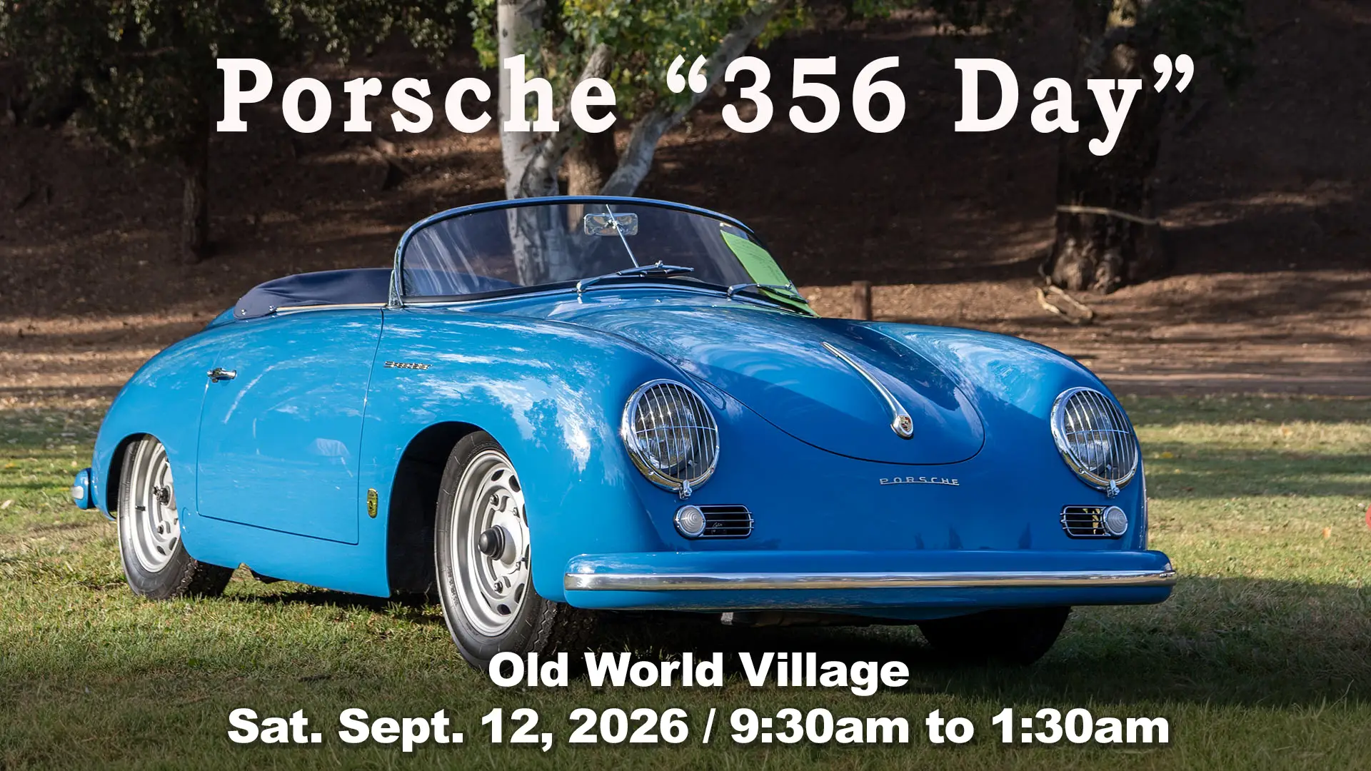 Porsche 356 Car Show at Old World Village Huntington Beach on Sat. Sept. 12, 2026